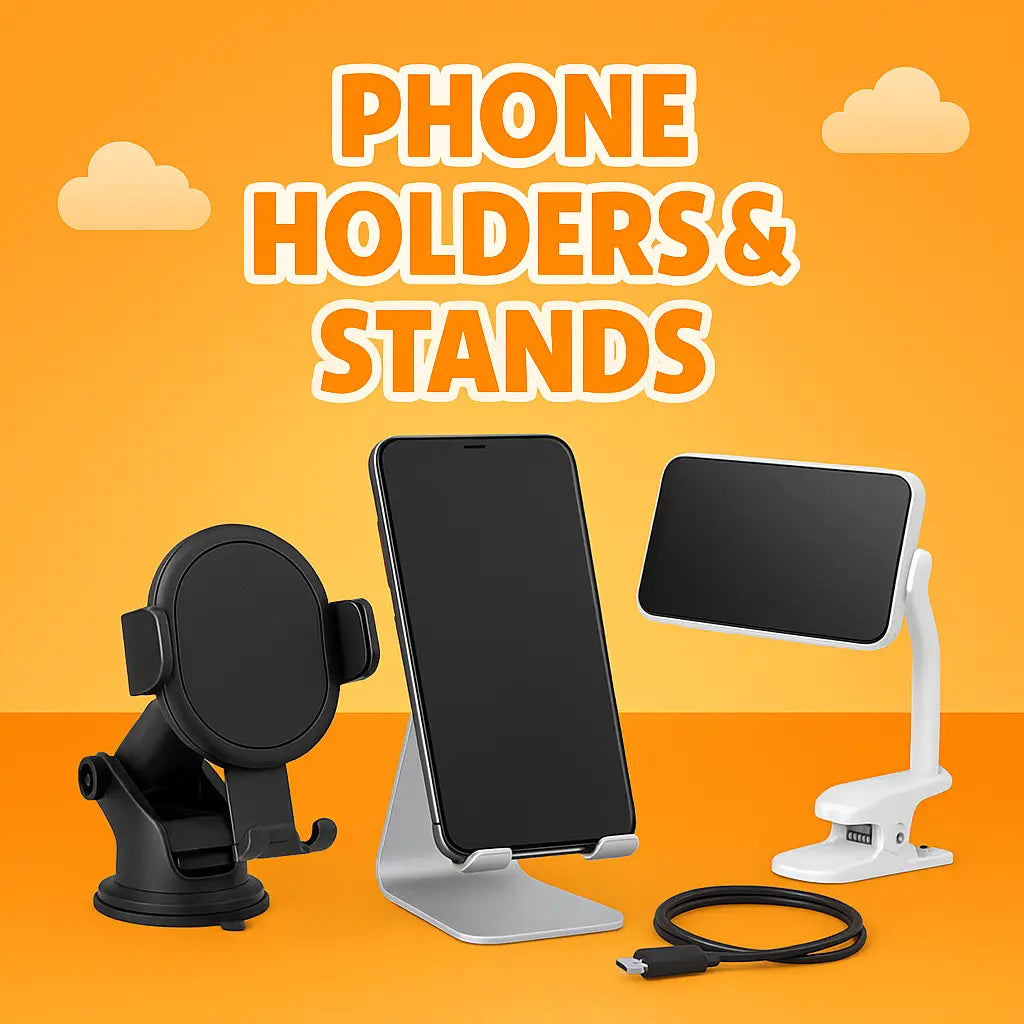 Phone Holders & Stands